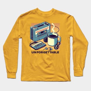 Unforgettable 80's Music and Coffee Long Sleeve T-Shirt